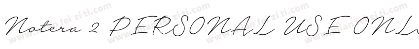 Notera 2 PERSONAL USE ONLY字体转换